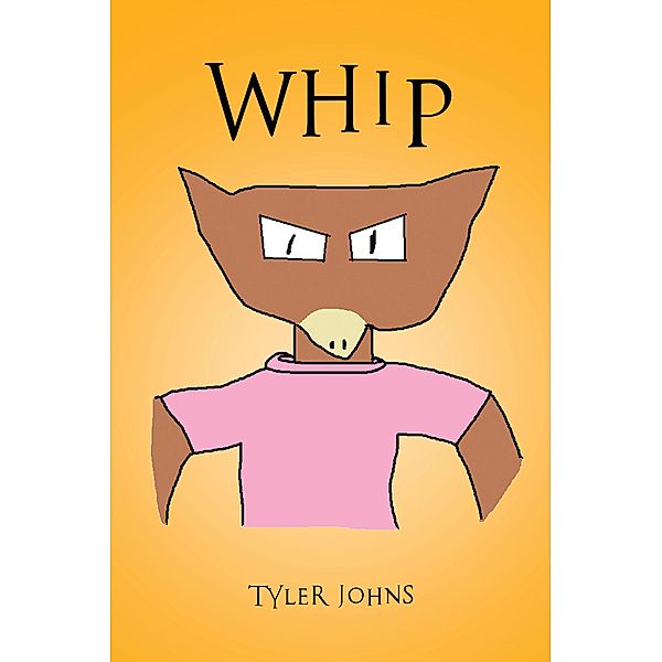 Whip, Tyler Johns