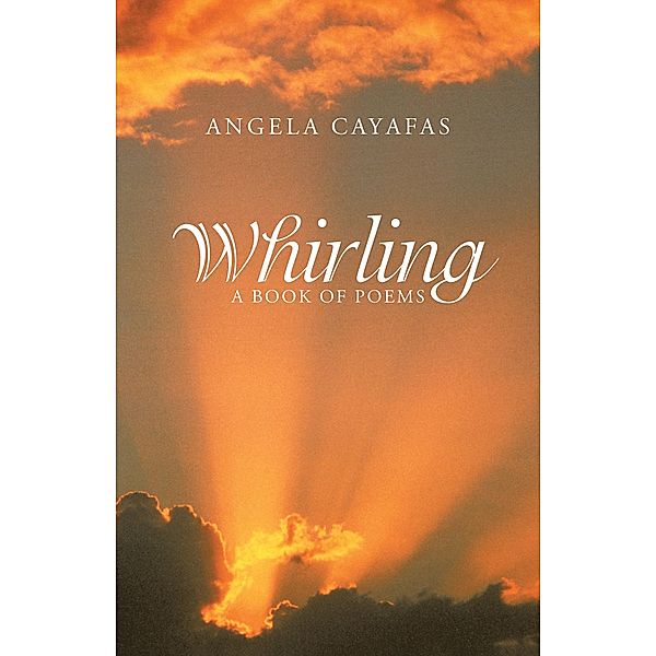 Whirling, Angela Cayafas