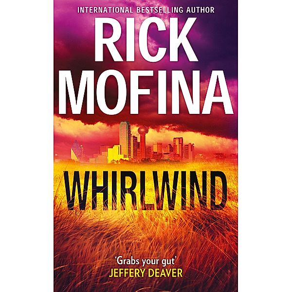 Whirlwind / A Kate Page novel Bd.1, Rick Mofina