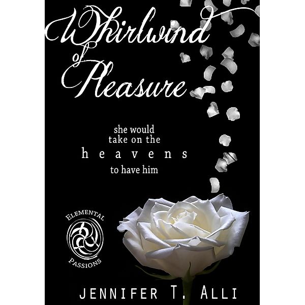 Whirlwind of Pleasure, Jennifer T. Alli