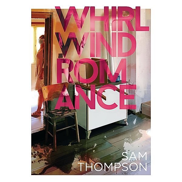 Whirlwind Romance / Unsung Stories, Sam Thompson