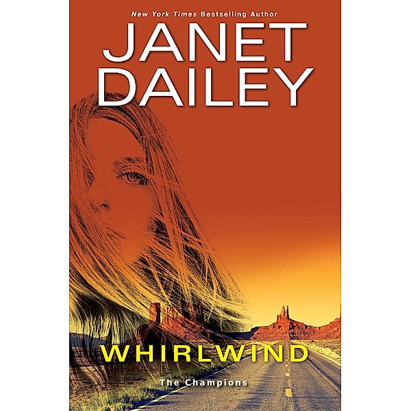 Whirlwind / The Champions Bd.1, Janet Dailey