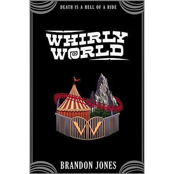 Whirly World, Brandon Jones