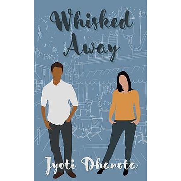 Whisked Away, Jyoti Dhanota