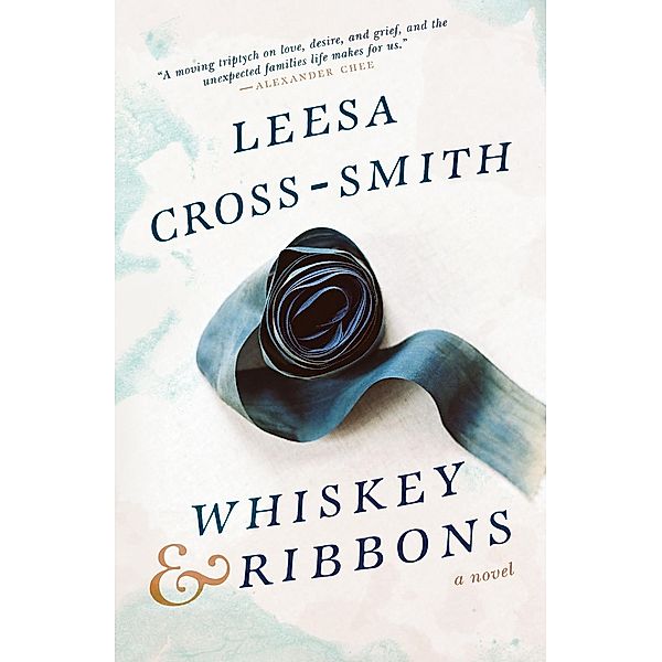 Whiskey & Ribbons, Leesa Cross-Smith