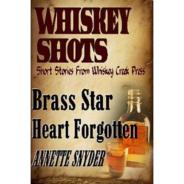 Whiskey Shots, Annette Snyder