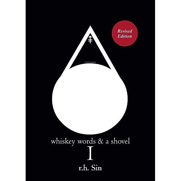 Whiskey Words & a Shovel I, r. h. Sin