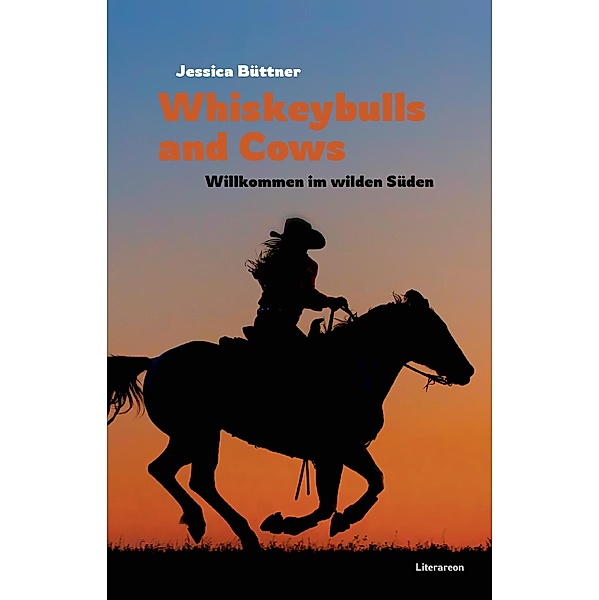 Whiskeybulls and Cows / Literareon, Jessica Büttner