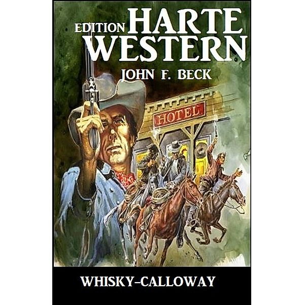 Whisky-Calloway, John F. Beck