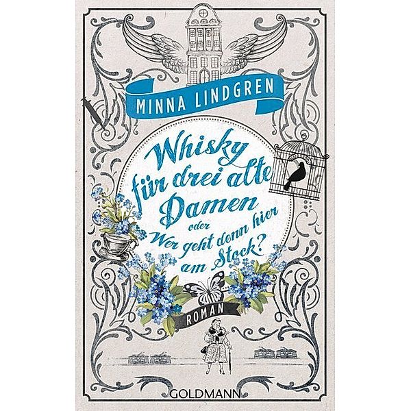 Whisky für drei alte Damen oder Wer geht denn hier am Stock? / Drei alte Damen Bd.2, Minna Lindgren