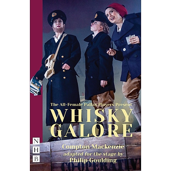 Whisky Galore (NHB Modern Plays), Compton Mackenzie