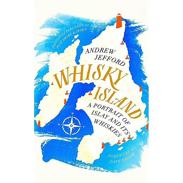 Whisky Island, Andrew Jefford