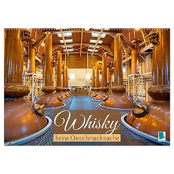 Whisky: Reine Geschmacksache (Wandkalender 2024 DIN A2 quer), CALVENDO Monatskalender, Calvendo