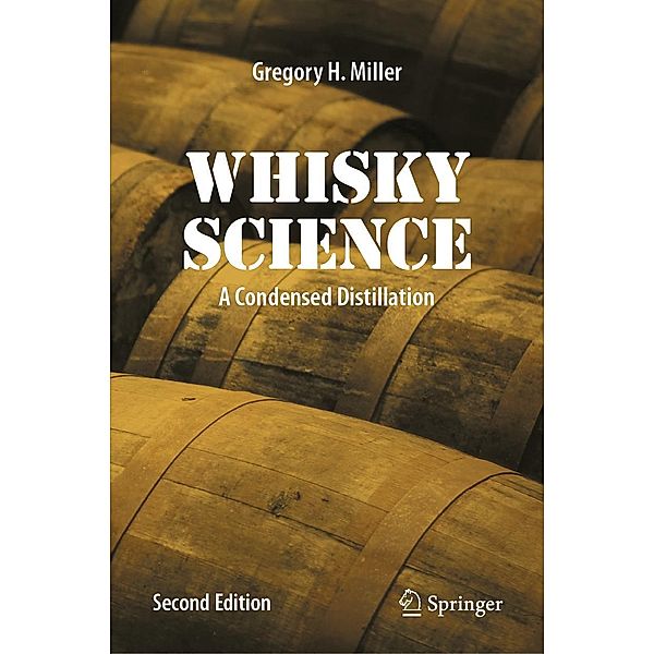 Whisky Science, Gregory H. Miller
