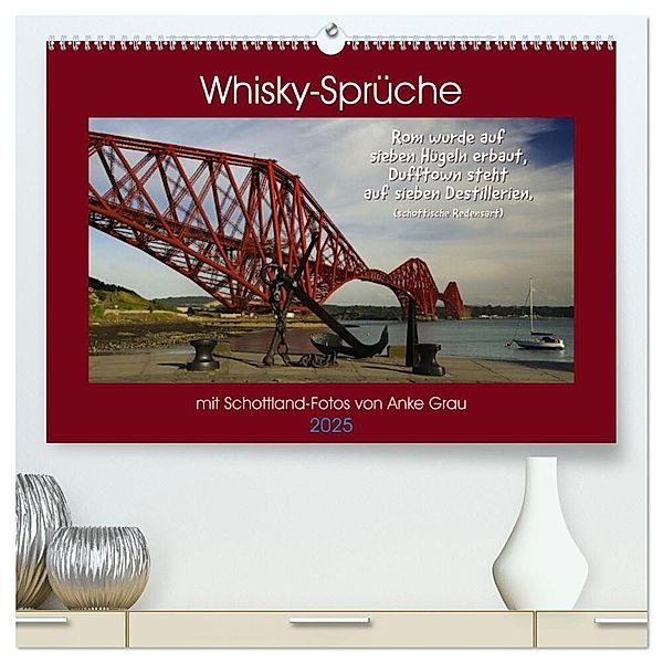 Whisky-Sprüche (hochwertiger Premium Wandkalender 2025 DIN A2 quer), Kunstdruck in Hochglanz, Calvendo, Anke Grau