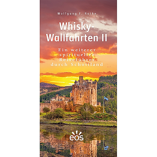 Whisky-Wallfahrten II, Wolfgang F. Rothe