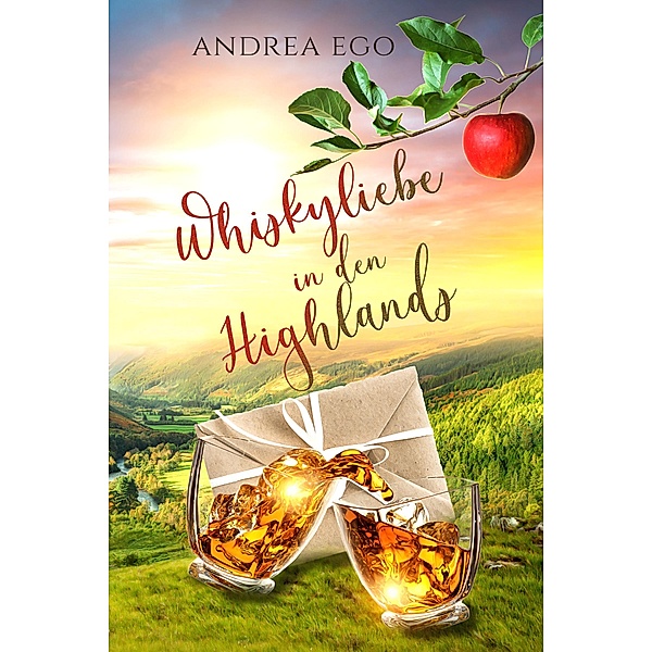 Whiskyliebe in den Highlands, Andrea Ego