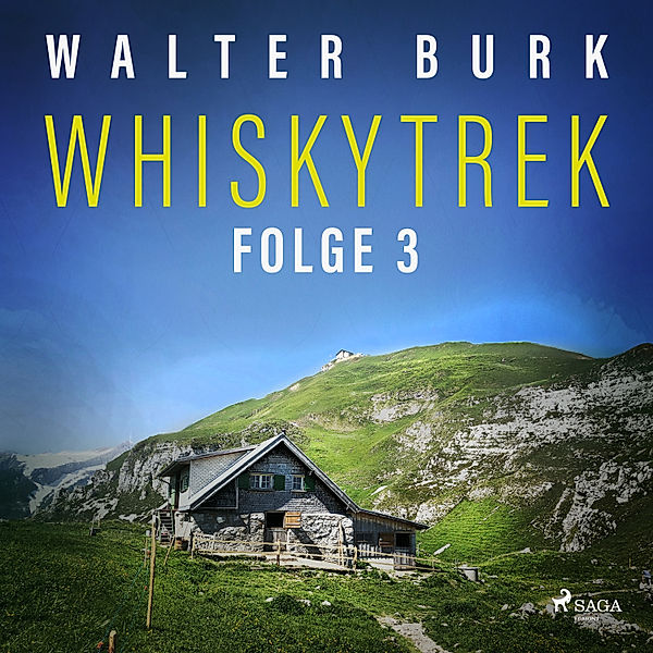 Whiskytrek, Folge 3: Whiskytrek (Ungekürzt), Walter Burk