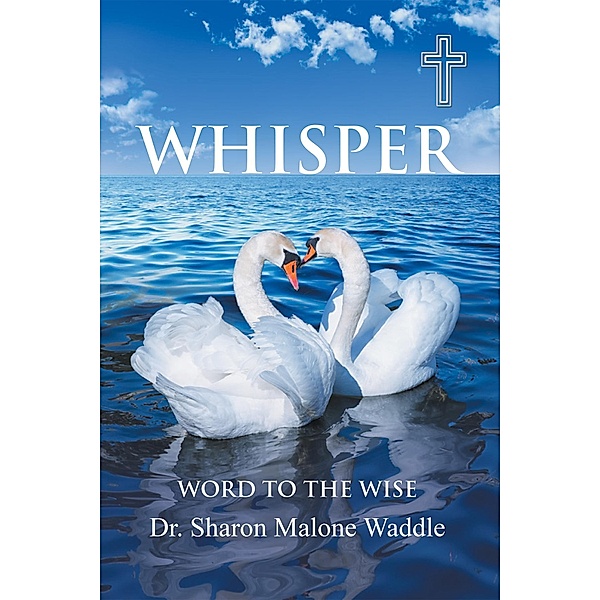 Whisper, Sharon Malone Waddle