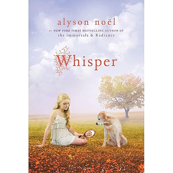 Whisper / A Riley Bloom Book Bd.4, Alyson Noël