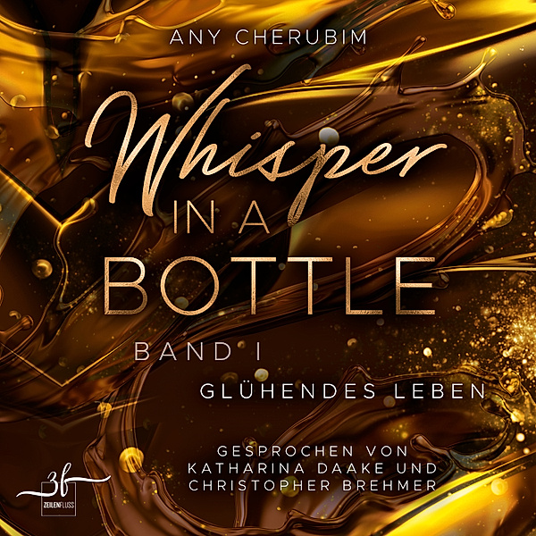 Whisper In A Bottle - 1 - Whisper In A Bottle – Glühendes Leben, Any Cherubim