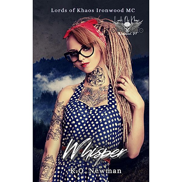 Whisper (Lords of Khaos: Ironwood) / Lords of Khaos: Ironwood, K. O. Newman