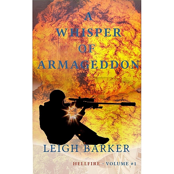 Whisper of Armageddon: Hellfire Volume 1, Leigh Barker