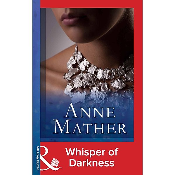 Whisper Of Darkness, Anne Mather
