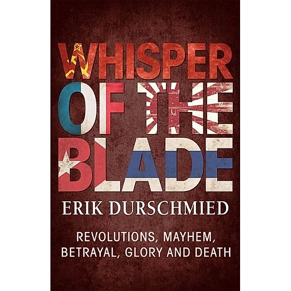 Whisper of the Blade, Erik Durschmied
