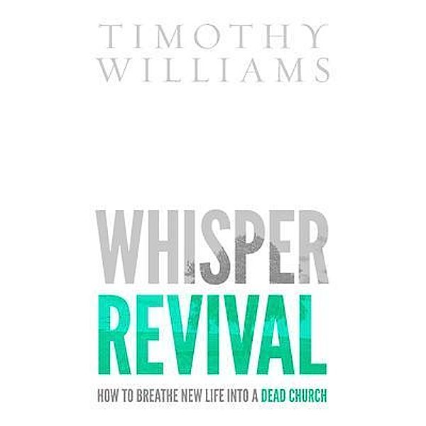 Whisper Revival, Timothy Williams