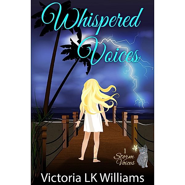Whispered Voices (Storm Voices , #1) / Storm Voices, Victoria Lk Williams