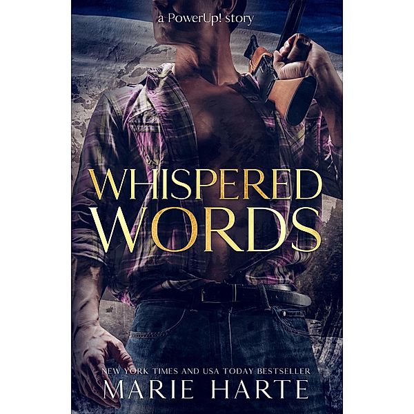 Whispered Words (PowerUp!, #3) / PowerUp!, Marie Harte