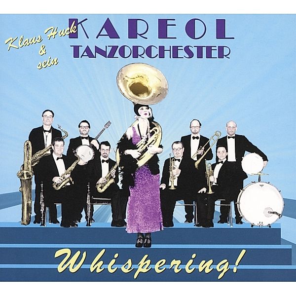 Whispering, Kareol Tanzorchester