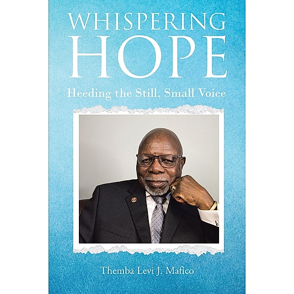WHISPERING HOPE, Themba Levi J. Mafico