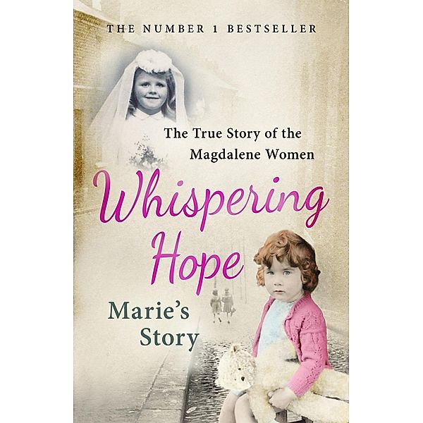 Whispering Hope - Marie's Story, Marie Slattery, Steven O'Riordan