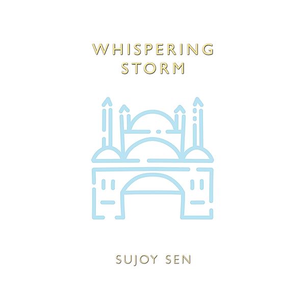 Whispering Storm, Sujoy Sen