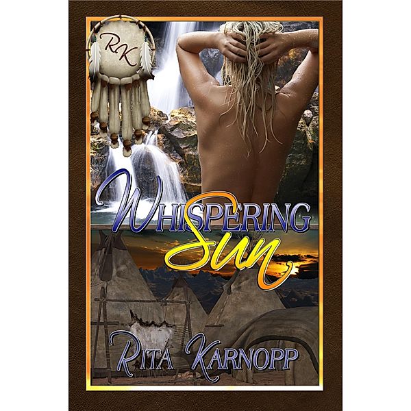 Whispering Sun / Books We Love Ltd., Rita Karnopp