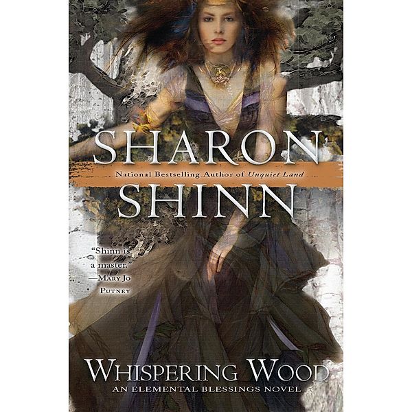 Whispering Wood, Sharon Shinn