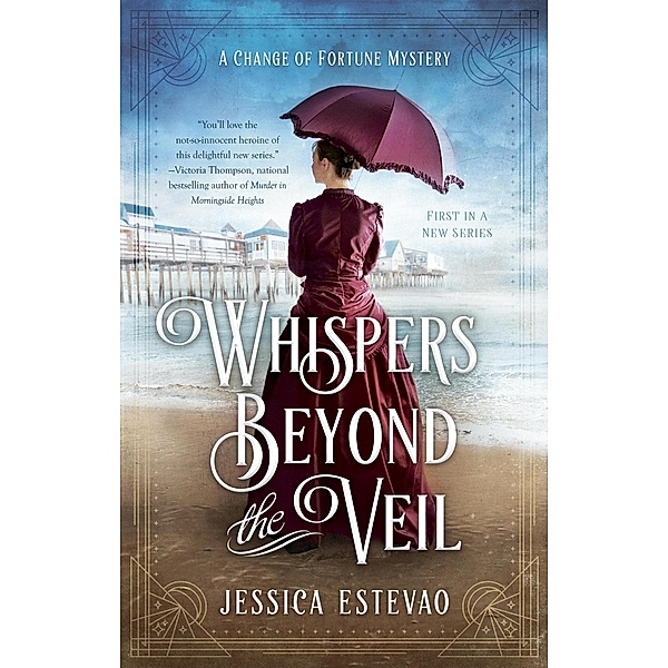 Whispers Beyond the Veil / A Change of Fortune Mystery Bd.1, Jessica Estevao