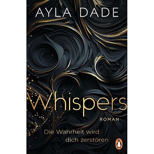 WHISPERS. Die Wahrheit wird dich zerstören, Ayla Dade