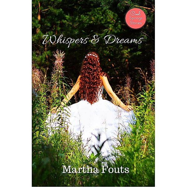 Whispers & Dreams, Martha Fouts