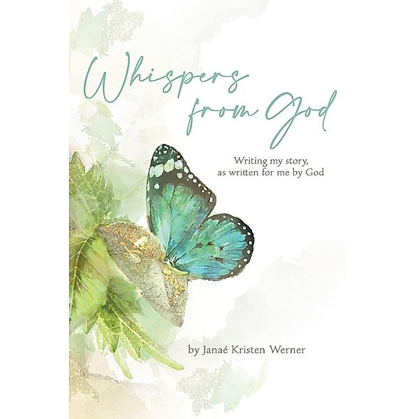 Whispers from God, JanaÃ© Kristen Werner