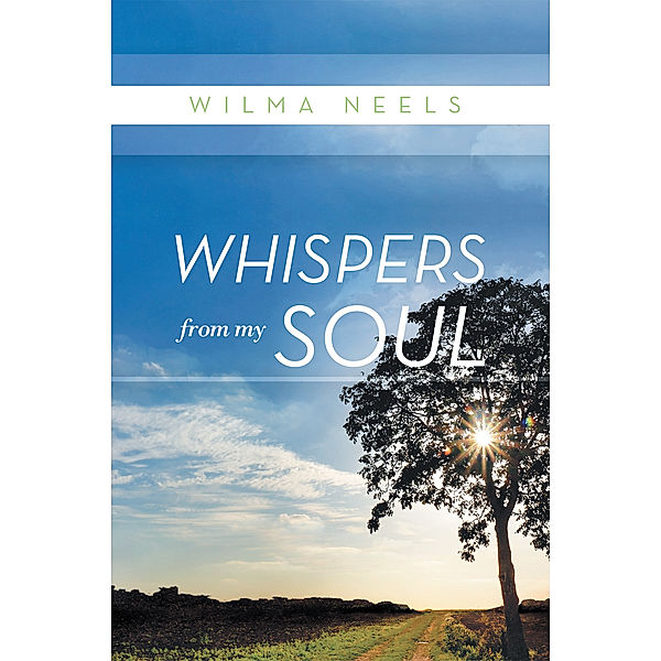 Whispers from My Soul, Wilma Neels