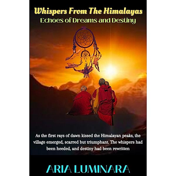 Whispers from the Himalayas, Henry Naiken, Aria Luminara