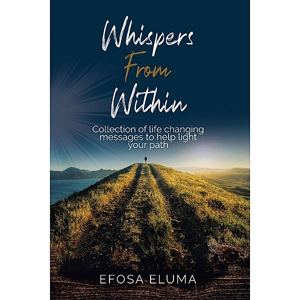 Whispers from Within, Efosa Eluma