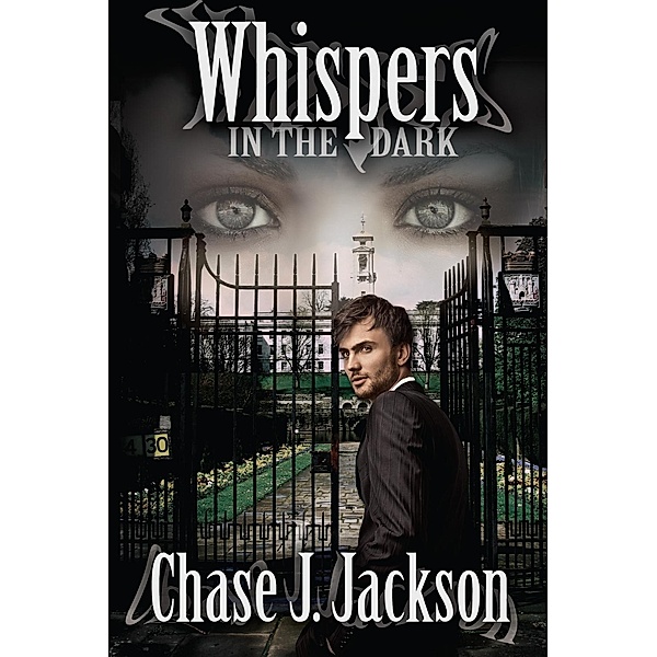Whispers in the Dark, Chase J. Jackson