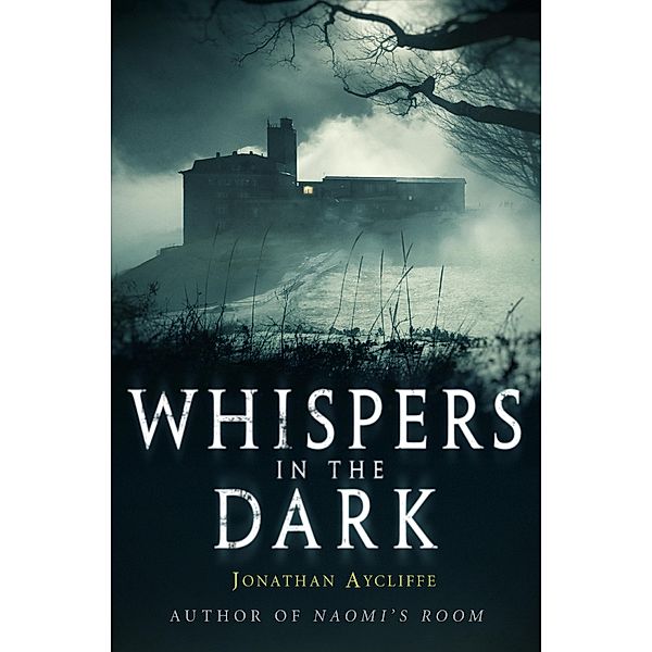 Whispers In The Dark, Jonathan Aycliffe