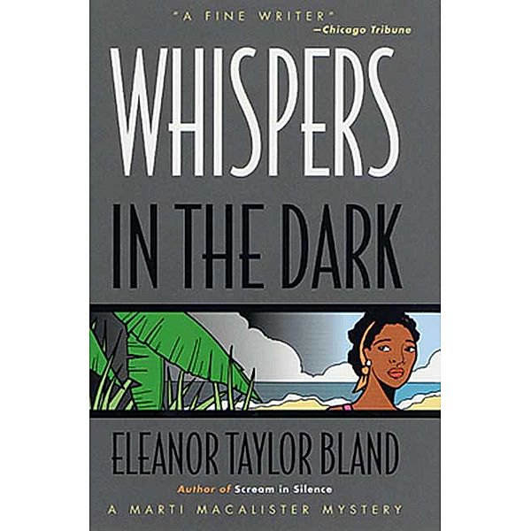 Whispers in the Dark / Marti MacAlister Mysteries Bd.9, Eleanor Taylor Bland