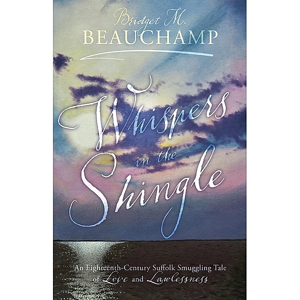 Whispers in the Shingle, Bridget M. Beauchamp