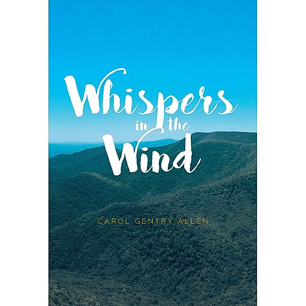 Whispers in the Wind, Carol Gentry Allen